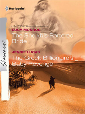 cover image of The Sheikh's Bartered Bride and the Greek Billionaire's Baby Revenge